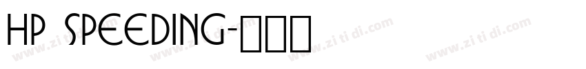 HP Speeding字体转换